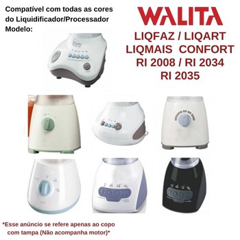 Copo de Liquidificador Plástico Walita LIQFAZ/LIQART/LIQMAIS/CONFORT